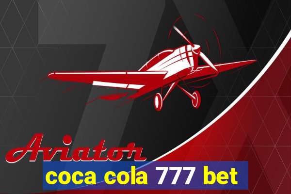 coca cola 777 bet